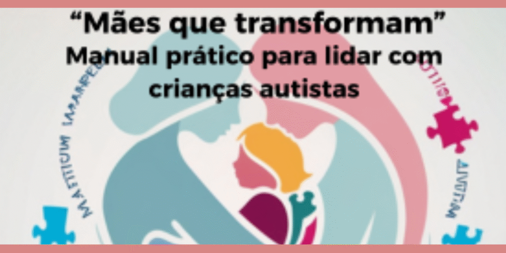 Mães que transformam